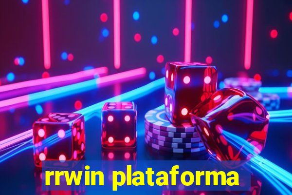 rrwin plataforma